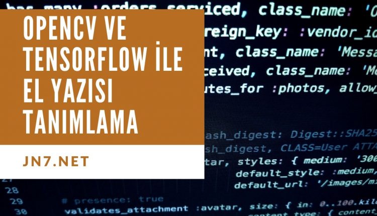 Opencv ve Tensorflow uygulama örneği